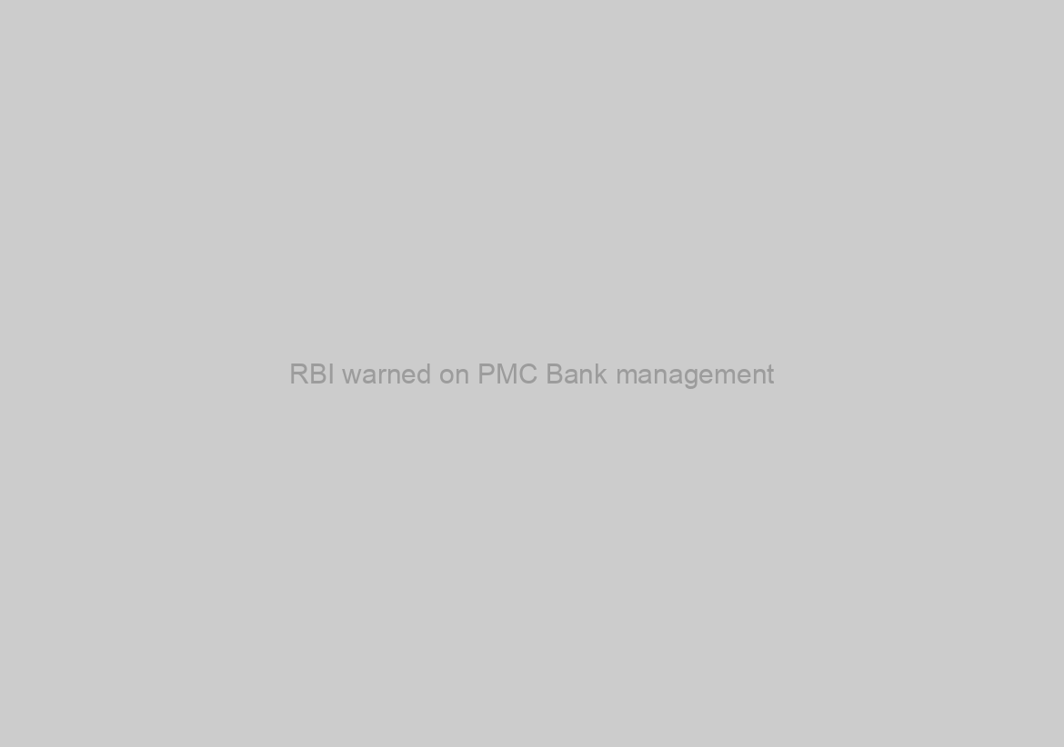 RBI warned on PMC Bank management